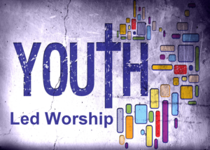 Youth Led Worship