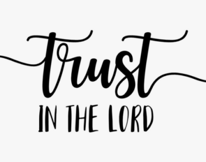 Trust In The Lord