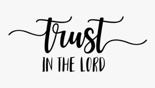 Trust In The Lord