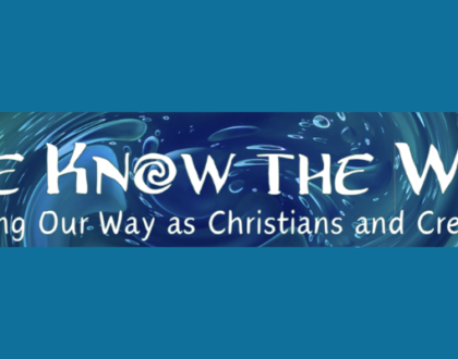 Come What May, I Know the Way