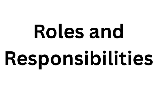 Roles and Responsibilities